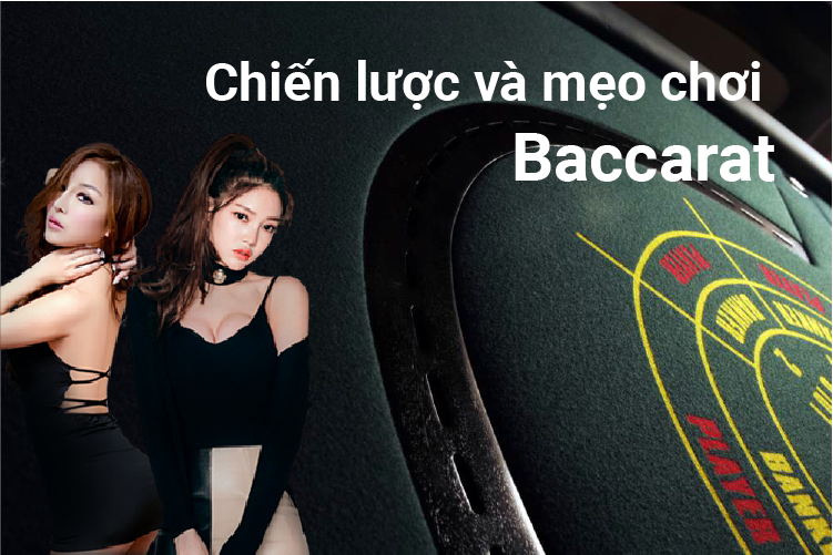 HƯỚNG DẪN VỀ BACCARAT